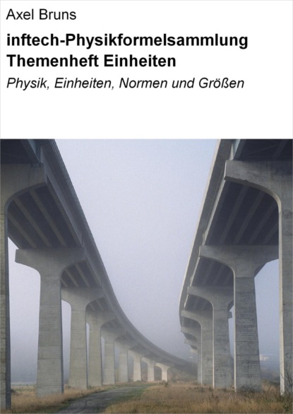 inftech-Physikformelsammlung Themenheft Einheiten