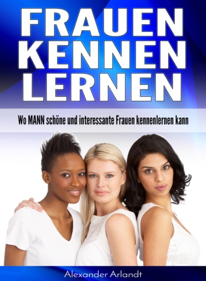 Frauen kennenlernen