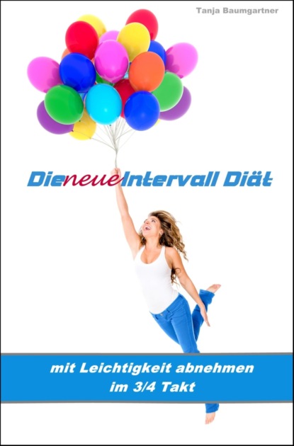 Die neue Intervall Diät