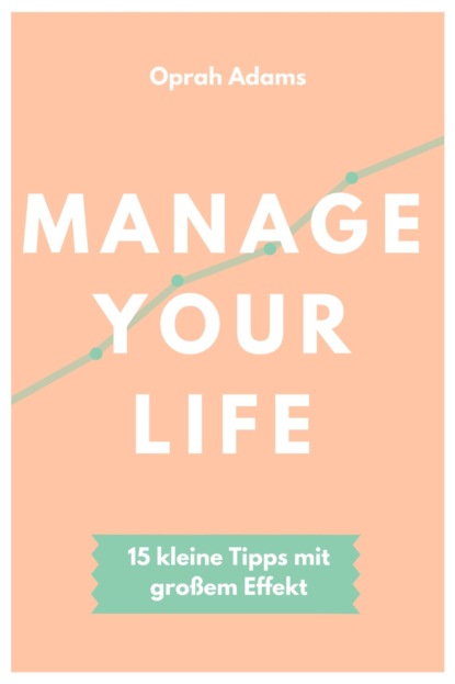 Manage your life
