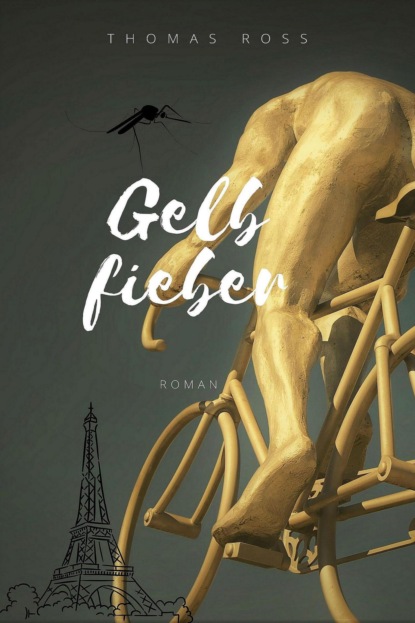 Thomas Ross — Gelbfieber