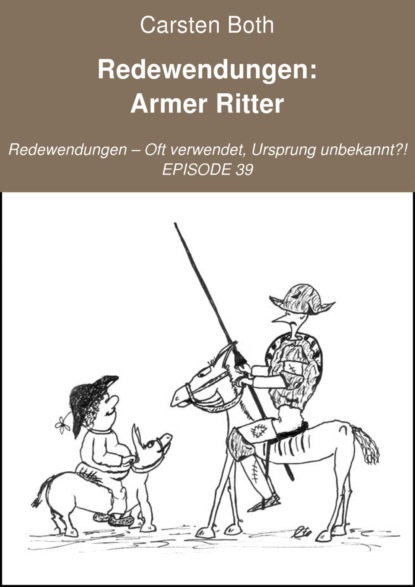 Redewendungen: Armer Ritter