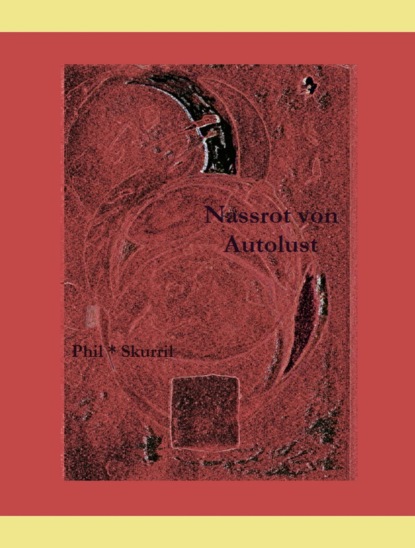 Naßrot von Autolust