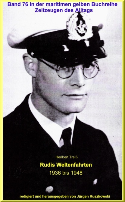 Rudis Weltenfahrten 1936 – 1948