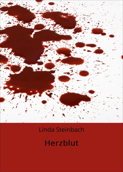 Linda Steinbach — Herzblut