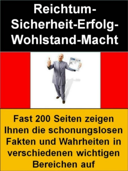 Reichtum-Sicherheit-Erfolg-Wohlstand-Macht