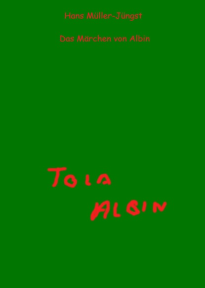 Das Märchen von Albin