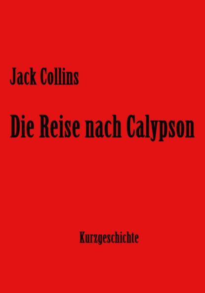 Jack Collins — Die Reise nach Calypson