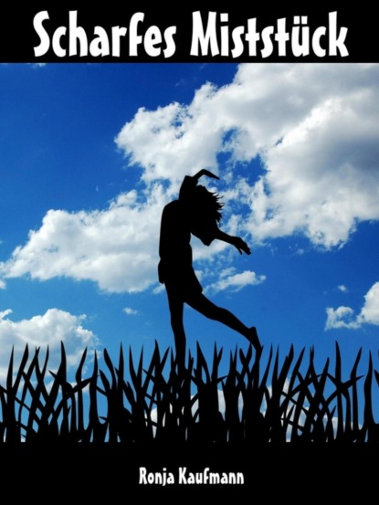 Scharfes Miststück