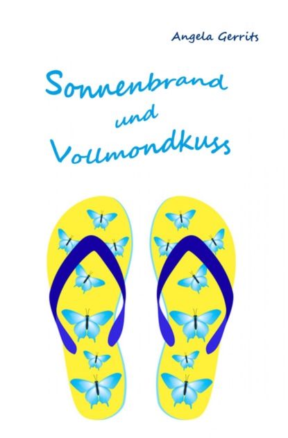 Sonnenbrand und Vollmondkuss