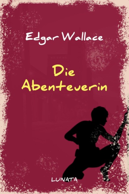Die Abenteuerin