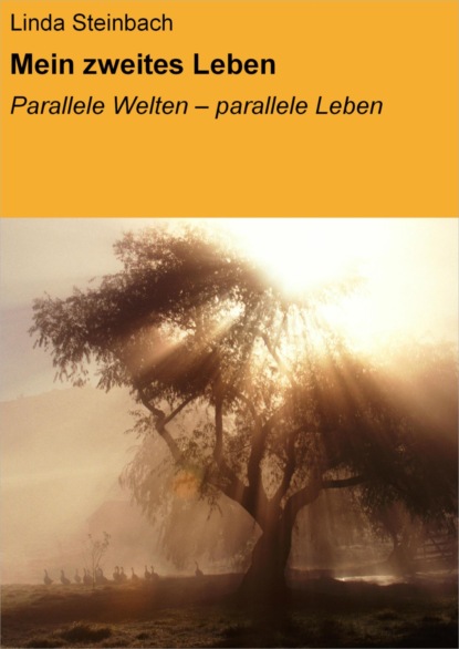 Mein zweites Leben