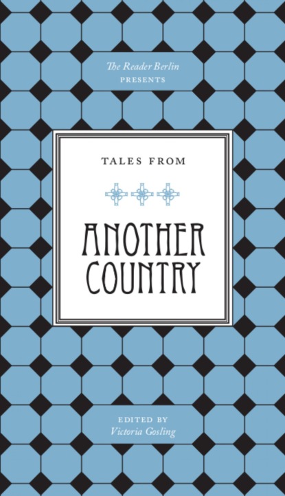 Tales From Another Country