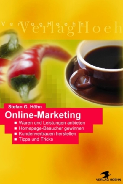 Online Marketing - Der absolute perfekte Einstieg - Ohne Folgekosten
