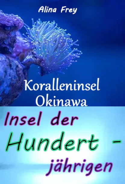 Insel der Hundertjährigen