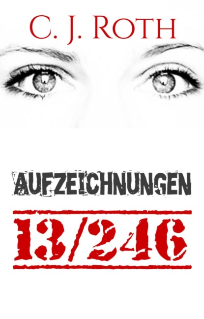 Aufzeichnungen 13/246
