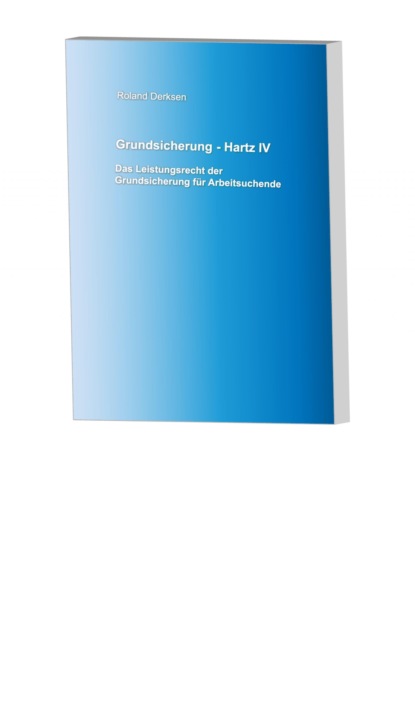 Grundsicherungsrecht – Hartz IV
