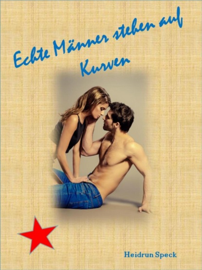 Echte Männer stehen auf Kurven