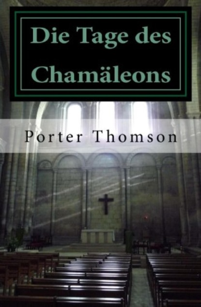Die Tage des Chamäleons
