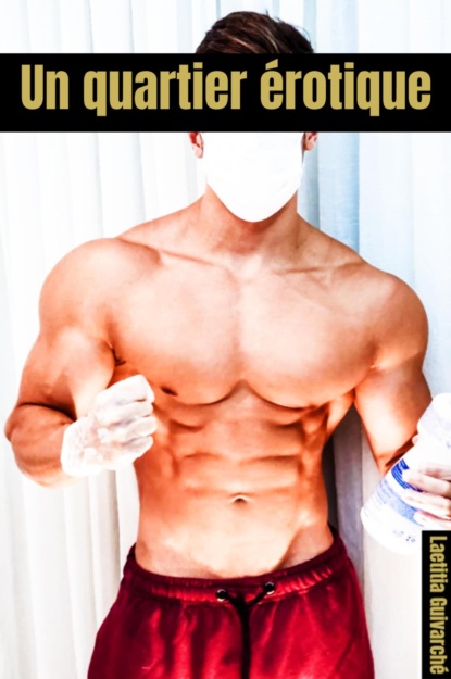 Un quartier érotique