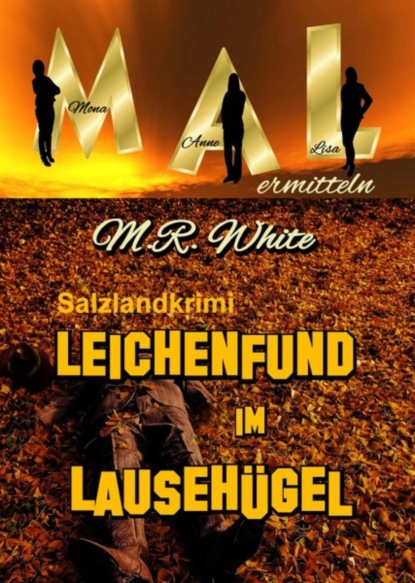 Leichenfund im Lausehügel