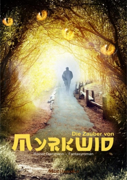 Die Zauber von Myrkwid