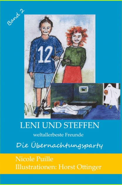 Nicole Puille — Leni und Steffen - weltallerbeste Freunde