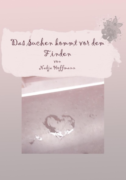 Das Suchen kommt vor dem Finden