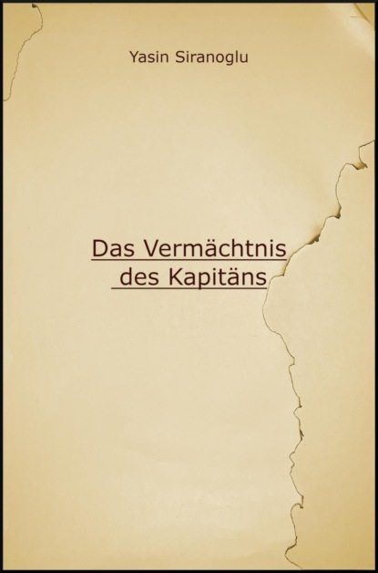 Das Vermächtnis des Kapitäns
