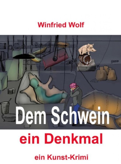 Dem Schwein ein Denkmal