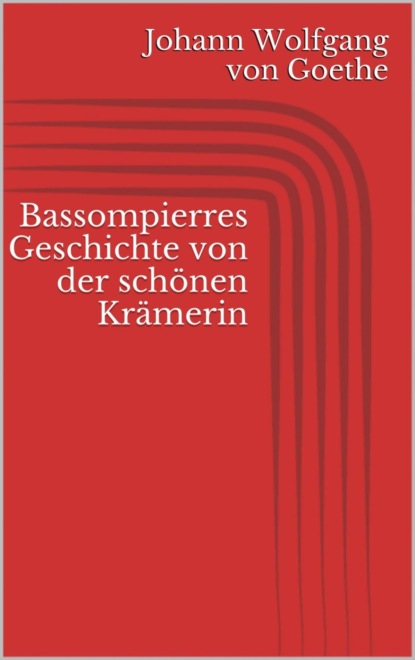 Bassompierres Geschichte von der schönen Krämerin