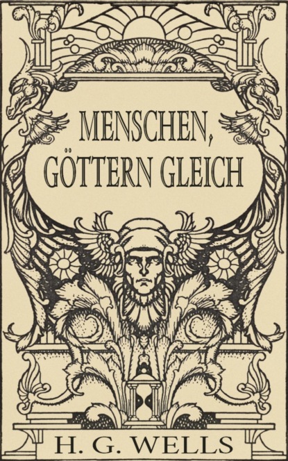 Menschen, Göttern gleich (Roman)