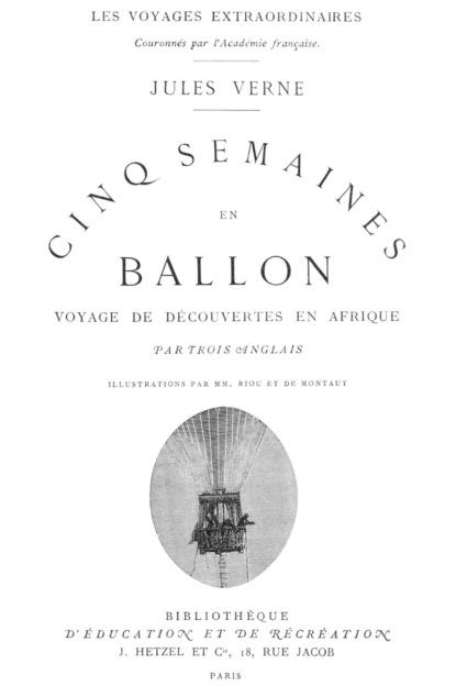 Cinq Semaines en ballon (Édition Originale Illustrée)