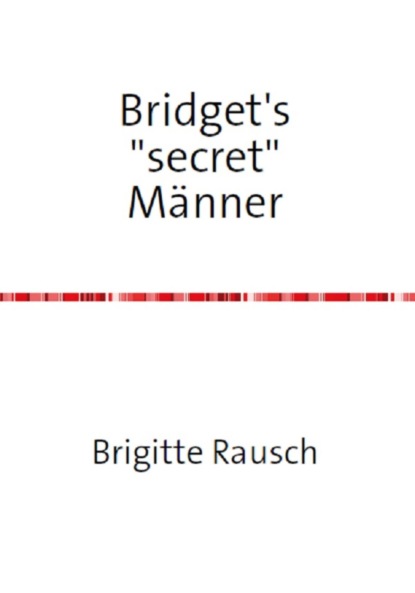 Bridget's "secret" Männer