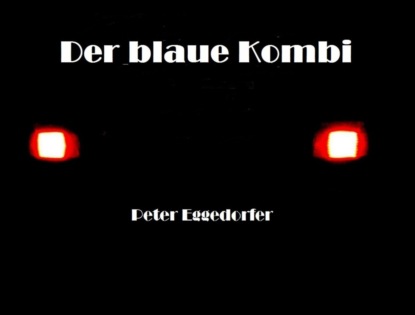 Der blaue Kombi
