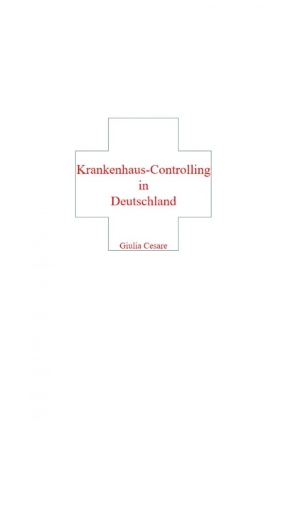 Krankenhaus-Controlling in Deutschland