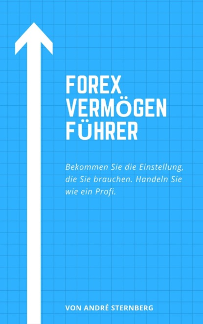 Forex Vermögen Führer