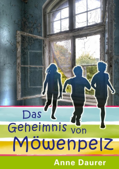 Das Geheimnis von Möwenpelz