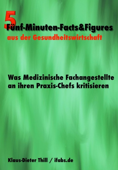 Was Medizinische Fachangestellte an ihren Praxis-Chefs kritisieren