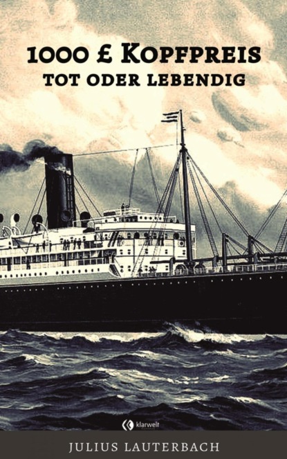 1000 £ Kopfpreis - tot oder lebendig