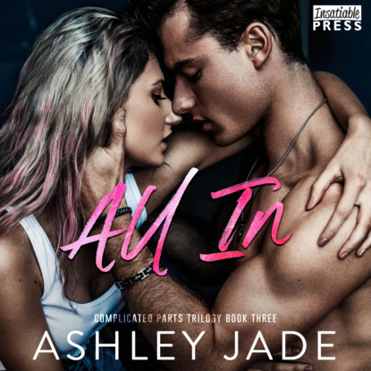 

All In - Complicated Parts Trilogy, Book 3 (Unabridged)