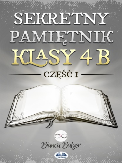 

Sekretny Pamiętnik Klasy 4b