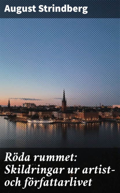Röda rummet: Skildringar ur artist- och författarlivet