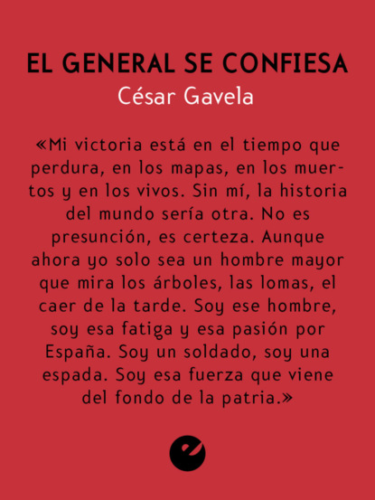 El general se confiesa