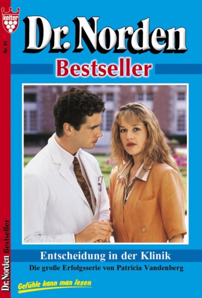 Entscheidung in der Klinik