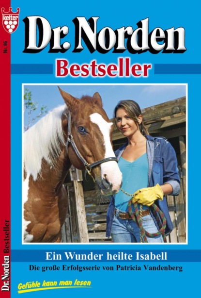 Ein Wunder heilte Isabell