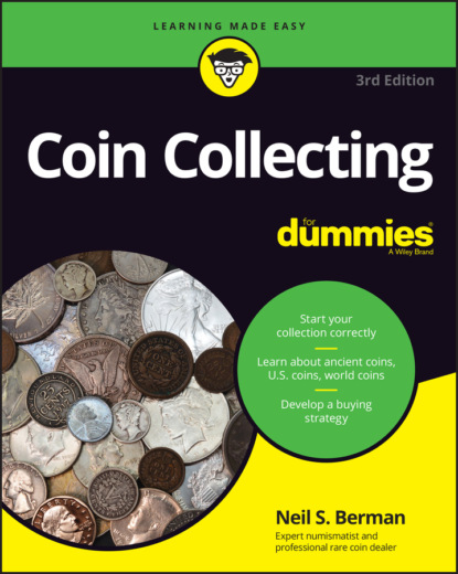 Neil S. Berman — Coin Collecting For Dummies