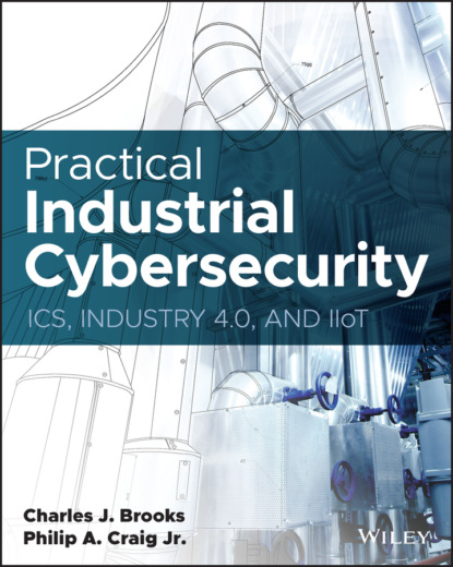 Charles J. Brooks — Practical Industrial Cybersecurity