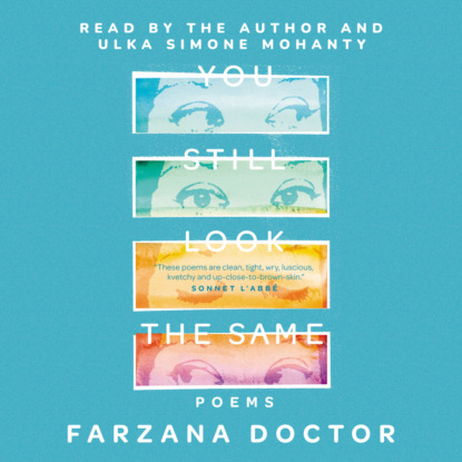 Farzana Doctor — You Still Look the Same (Unabridged)