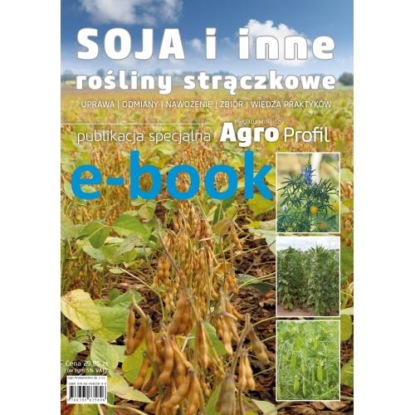 Soja i inne rośliny strączkowe - bobik, groch, łubin